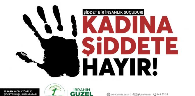 Güzel: Kadına yönelik şiddete üst perdeden dur! demeliyiz