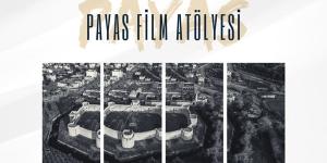 “Payas Film Atölyesi” 6 Ocak’ta başlıyor