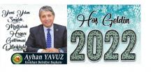 Yavuz; “2022 yılı milletimize ve tüm insanlık âlemine hayırlar getirsin”