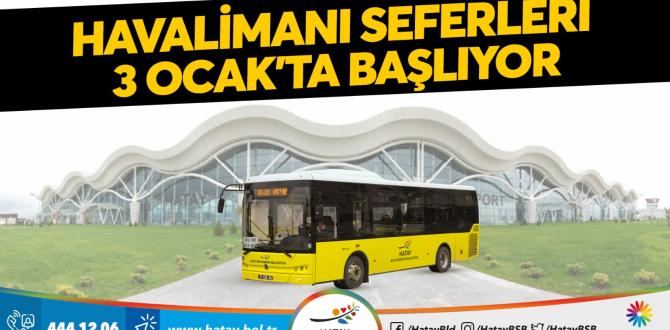 Havalimanı seferleri 3 Ocak’ta başlıyor