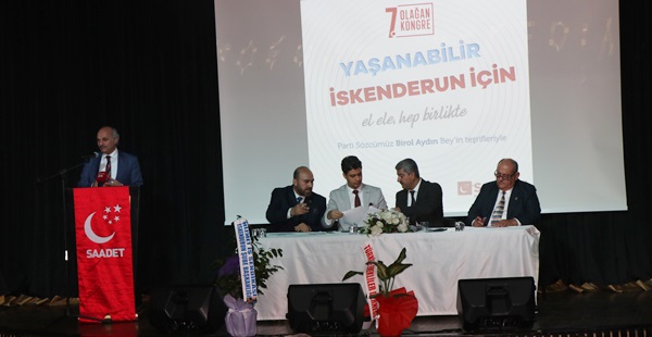 Saadet’ten İskenderun’da coşkulu kongre