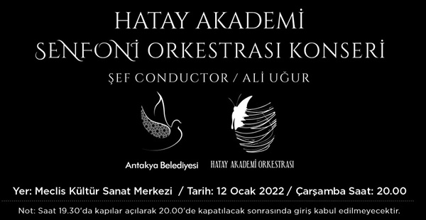 Hatay Akademi Senfoni Orkestrası Konseri 12 Ocak’ta