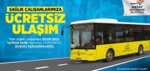 HBB’den sağlık çalışanlarına ücretsiz ulaşım