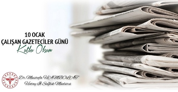 Hambolat: 10 Ocak Çalışan Gazeteciler Günü”nü kutluyorum