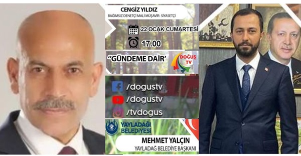 Başkan Yalçın Doğuş TV’de konuşacak