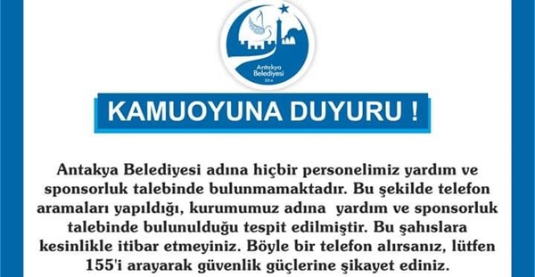 Antakya Belediyesi dolandırıcılara karşı uyardı