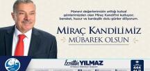 Yılmaz: Miraç, Allah’a yönelme fırsatıdır