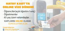 Hatay kart’ta onlıne vize dönemi