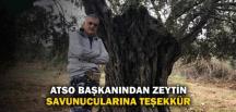 ATSO Başkanından Zeytin Savunucularına Teşekkür