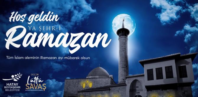 Savaş: Ramazan ayına kavuşmanın şükrünü yaşıyoruz