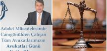 Yavuz; “Avukatlar hukuk ve adalet sisteminin temel taşlarıdır”