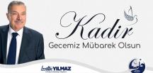 Yılmaz: Kadir Gecemiz kutlu olsun 