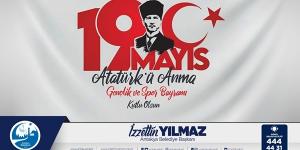 Yılmaz: “19 Mayıs Atatürk’ü Anma, Gençlik ve Spor Bayramı’mız kutlu olsun”