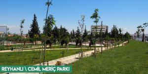 REYHANLI CEMİL MERİÇ PARKI AÇILIYOR