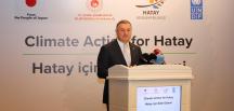 SAVAŞ, ‘HATAY İÇİN İKLİM EYLEMİ’Nİ ANLATTI