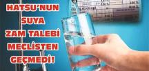 Hatay’da Suya Zam Talebi Reddedildi