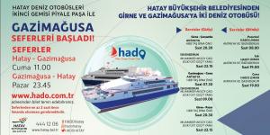 HADO, GAZİMAĞUSA YOLCULUĞUNA 5 AĞUSTOS’TA BAŞLIYOR