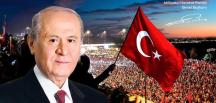 Bahçeli: 15 Temmuz devleti yıkılmaz kılmıştır