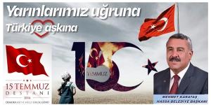 Karataş: 15 Temmuz unutulmaz bir destandır