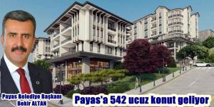 Payas’a 542 ucuz konut geliyor