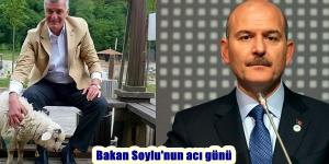 Bakan Soylu’nun acı günü
