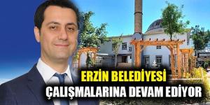 ERZİN BELEDİYESİ ÇALIŞMALARINA DEVAM EDİYOR