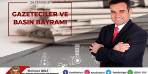 Deli: 24 Temmuz Gazeteciler ve Basın Bayramı’nı kutluyorum