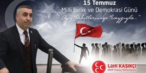 Kaşıkçı: 15 Temmuz’da ihanet imanı yenememiştir