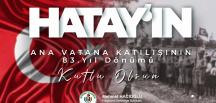 Hacıoğlu: Hatay’ın gurur günü kutlu olsun