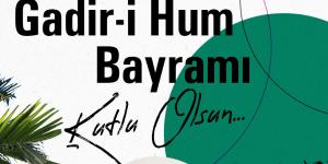 Savaş: Gadir Hum Bayramı kutlu olsun