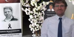 Dr. Karakaya’ya ‘şehit’ unvanı verildi