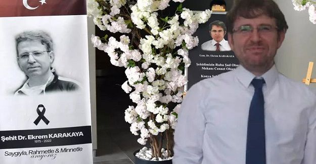 Dr. Karakaya’ya ‘şehit’ unvanı verildi