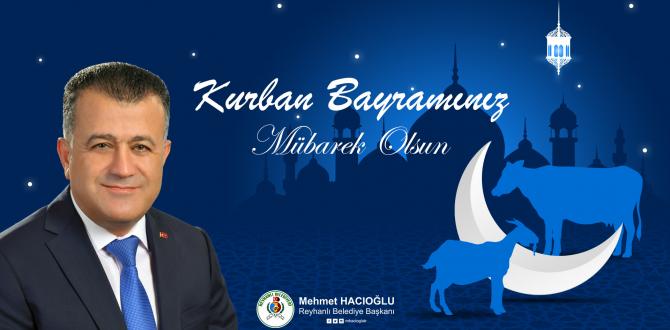 Hacıoğlu: Kurban Bayramımız kutlu olsun