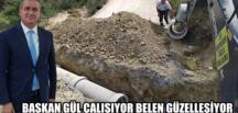 BAŞKAN GÜL ÇALIŞIYOR BELEN GÜZELLEŞİYOR