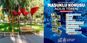 MAŞUKLU KORULUĞU TÖRENLE AÇILIYOR