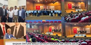 BAŞKAN ÖNTÜRK ARSUZ’DA MUHTARLARLA BİR ARAYA GELDİ