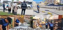 HBB ZABITASI GÖREV BAŞINDA
